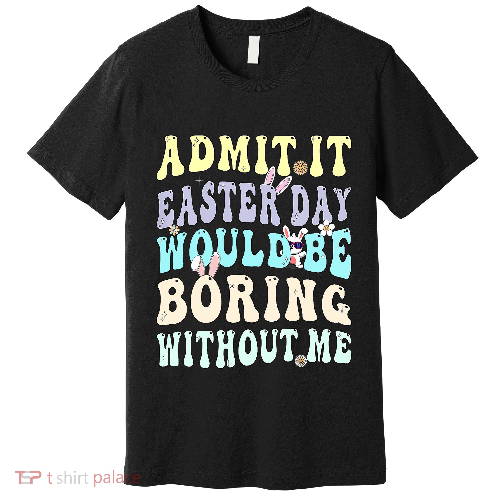 Funny Easter For Easter Bunny For Women Easter Premium T-Shirt