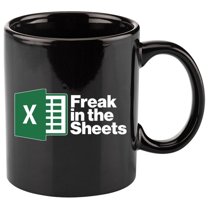 Funny Excel Freak In The Sheets 11oz C Handle Ceramic Mug