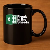 Funny Excel Freak In The Sheets 11oz C Handle Ceramic Mug