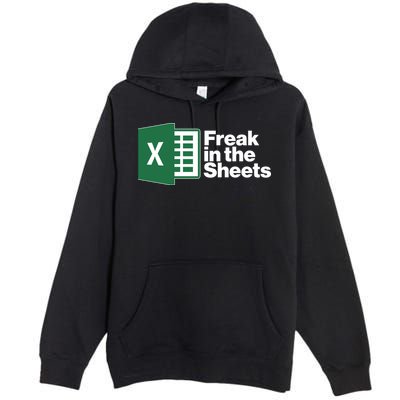 Funny Excel Freak In The Sheets Premium Pullover Hoodie