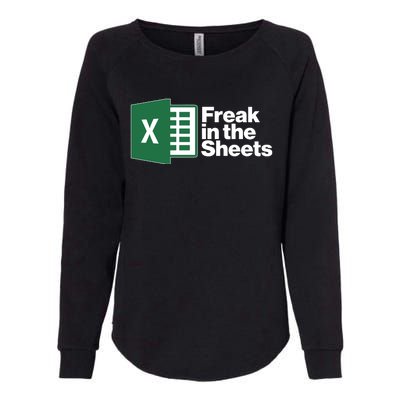 Funny Excel Freak In The Sheets Womens California Wash Sweatshirt