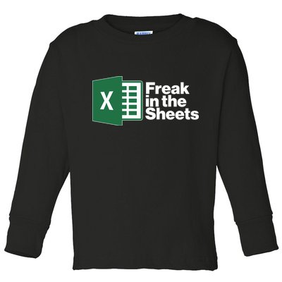Funny Excel Freak In The Sheets Toddler Long Sleeve Shirt