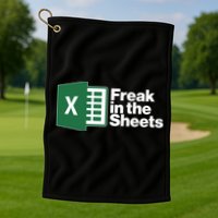 Funny Excel Freak In The Sheets Golf Towel