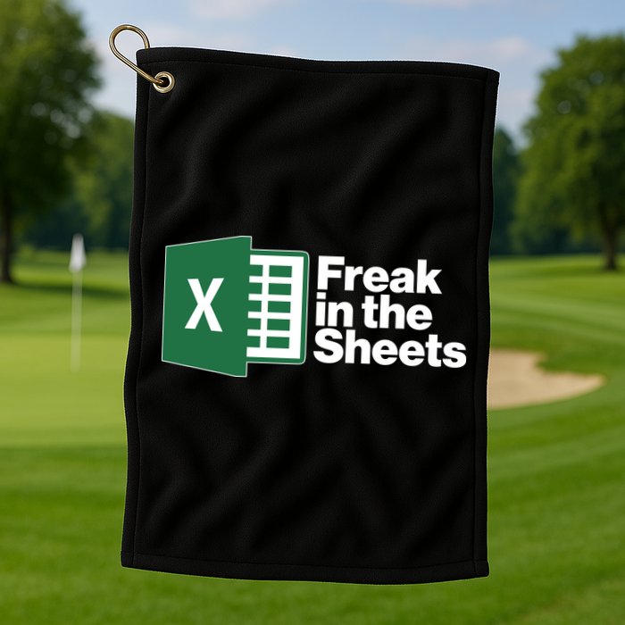 Funny Excel Freak In The Sheets Golf Towel
