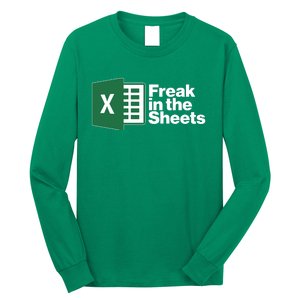 Funny Excel Freak In The Sheets Long Sleeve Shirt