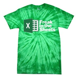 Funny Excel Freak In The Sheets Tie-Dye T-Shirt