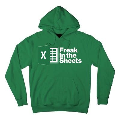 Funny Excel Freak In The Sheets Tall Hoodie