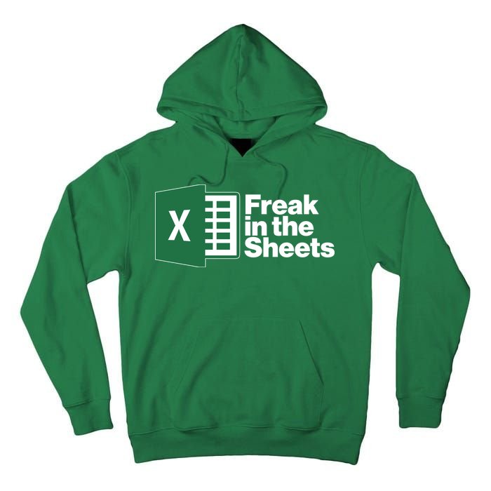 Funny Excel Freak In The Sheets Tall Hoodie