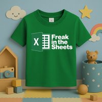 Funny Excel Freak In The Sheets Toddler T-Shirt