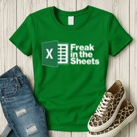 Funny Excel Freak In The Sheets Womens T-Shirt