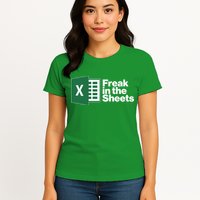 Funny Excel Freak In The Sheets Womens T-Shirt