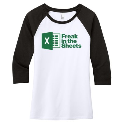 Funny Excel Freak In The Sheets Women's Tri-Blend 3/4-Sleeve Raglan Shirt