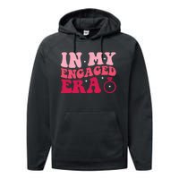 Funny Engagement Fiance In My Engaged Era Bachelorette Party Performance Fleece Hoodie