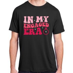 Funny Engagement Fiance In My Engaged Era Bachelorette Party Adult ChromaSoft Performance T-Shirt