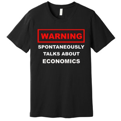 Funny Economist Funny Economics Professor Economics Lover Premium T-Shirt