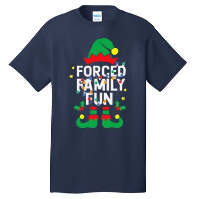 Funny Elf Forced Family Fun Sarcastic Christmas Pajama Tall T-Shirt