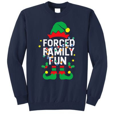 Funny Elf Forced Family Fun Sarcastic Christmas Pajama Tall Sweatshirt