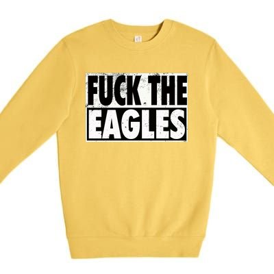 Fuck Eagles Premium Crewneck Sweatshirt