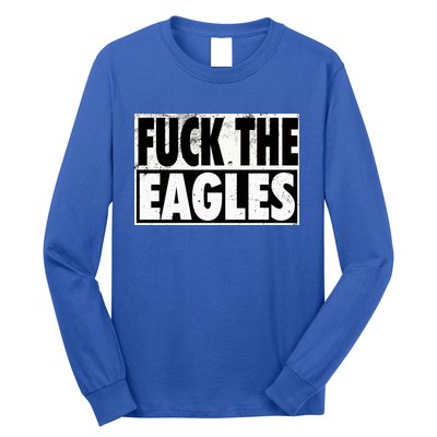 Fuck Eagles Long Sleeve Shirt