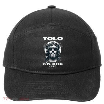 Funny Easter Gifts Christian Resurrection Yolo Jk Brb Jesus 7-Panel Snapback Hat