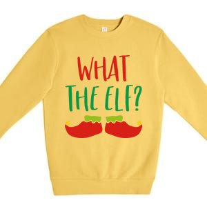 Funny Elf Gift What The Elf Christmas Pun Elf Ugly Xmas Great Gift Premium Crewneck Sweatshirt