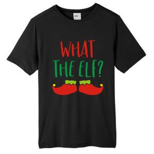 Funny Elf Gift What The Elf Christmas Pun Elf Ugly Xmas Great Gift Tall Fusion ChromaSoft Performance T-Shirt