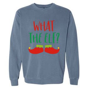 Funny Elf Gift What The Elf Christmas Pun Elf Ugly Xmas Great Gift Garment-Dyed Sweatshirt