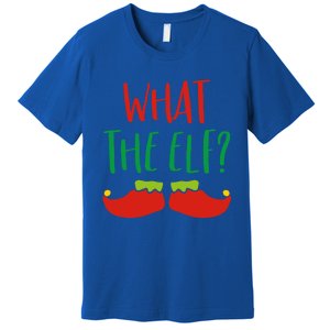 Funny Elf Gift What The Elf Christmas Pun Elf Ugly Xmas Great Gift Premium T-Shirt