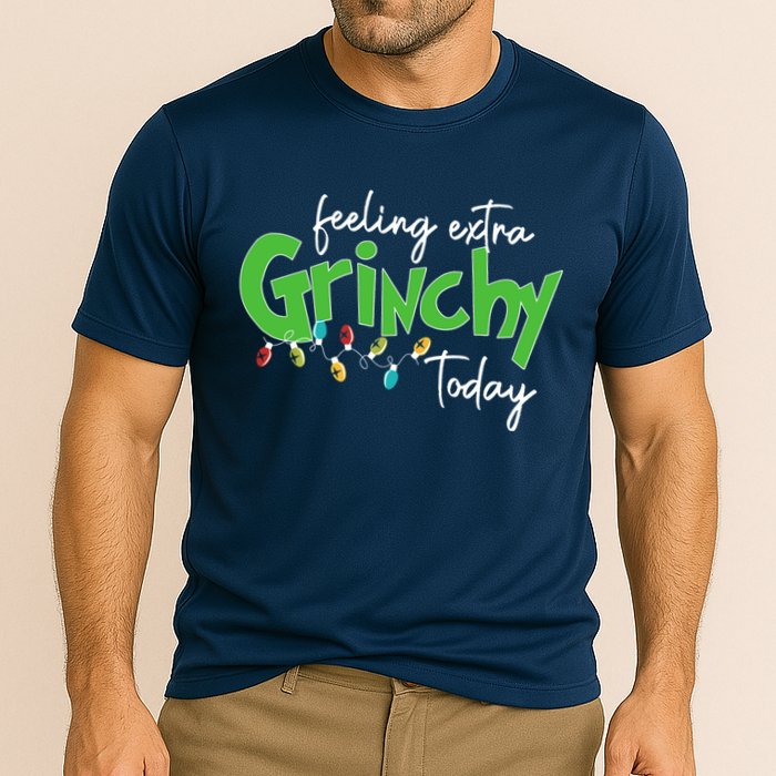 Feeling Extra Grinchy Today Christmas Xmas Lights Pullover Cooling Performance Crew T-Shirt