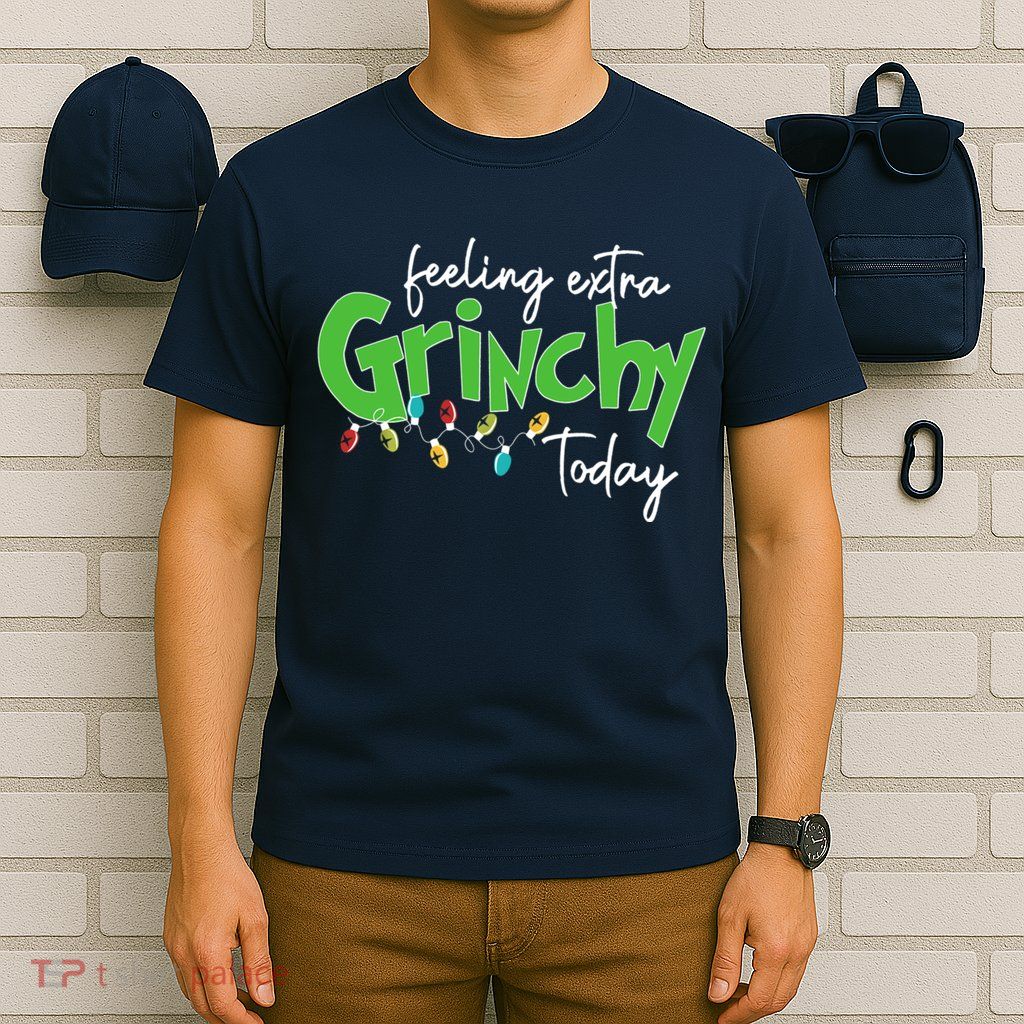 Feeling Extra Grinchy Today Christmas Xmas Lights Pullover T-Shirt