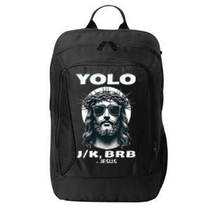 Funny Easter Gifts Christian Resurrection Yolo Jk Brb Jesus City Backpack