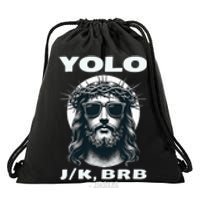 Funny Easter Gifts Christian Resurrection Yolo Jk Brb Jesus Drawstring Bag