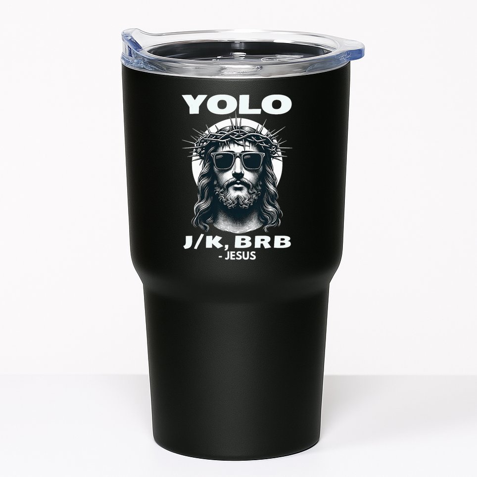 Funny Easter Gifts Christian Resurrection Yolo Jk Brb Jesus Tumbler