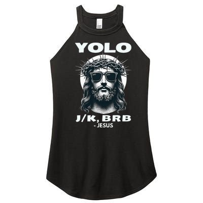 Funny Easter Gifts Christian Resurrection Yolo Jk Brb Jesus Women’s Perfect Tri Rocker Tank