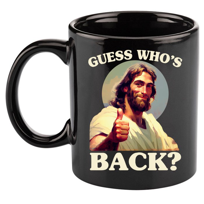 Funny Easter Guess Whos Back Jesus 11oz C Handle Ceramic Mug