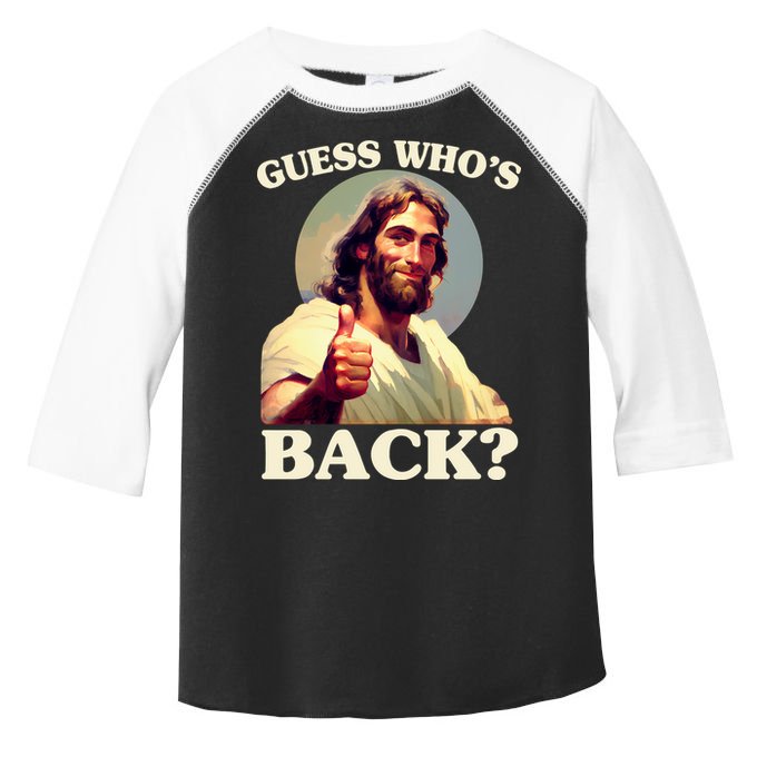 Funny Easter Guess Whos Back Jesus Toddler Fine Jersey T-Shirt