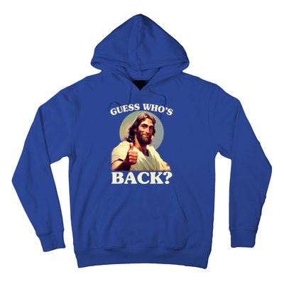 Funny Easter Guess Whos Back Jesus Hoodie