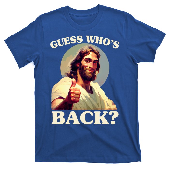 Funny Easter Guess Whos Back Jesus T-Shirt