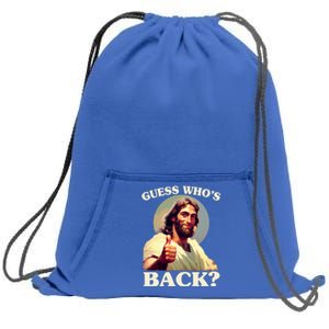 Funny Easter Guess Whos Back Jesus Sweatshirt Cinch Pack Bag