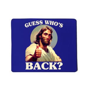 Funny Easter Guess Whos Back Jesus Mousepad