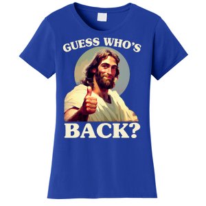 Funny Easter Guess Whos Back Jesus Women's T-Shirt