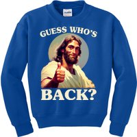 Funny Easter Guess Whos Back Jesus Kids Sweatshirt