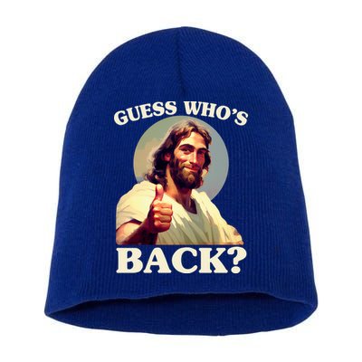 Funny Easter Guess Whos Back Jesus Short Acrylic Beanie