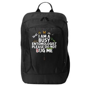 Funny Entomology Gift For Men Women Bug Lovers City Backpack