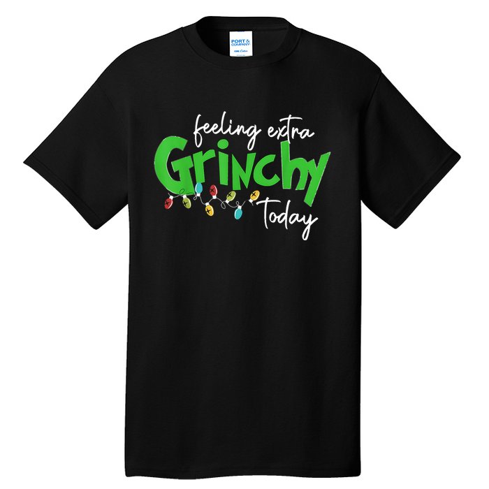 Feeling Extra Grinchy Today Christmas Lights Xmas Clothing Tall T-Shirt