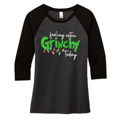 Feeling Extra Grinchy Today Christmas Lights Xmas Clothing Women's Tri-Blend 3/4-Sleeve Raglan Shirt