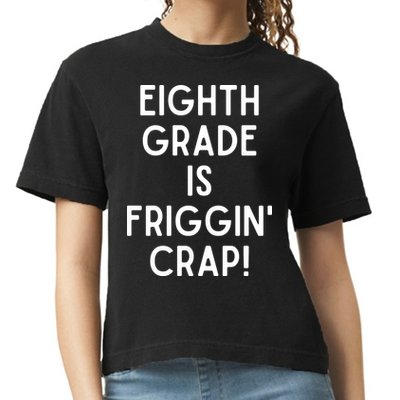 Funny Eighth Grade Is Friggin Crap Comfort Colors Boxy T-Shirt
