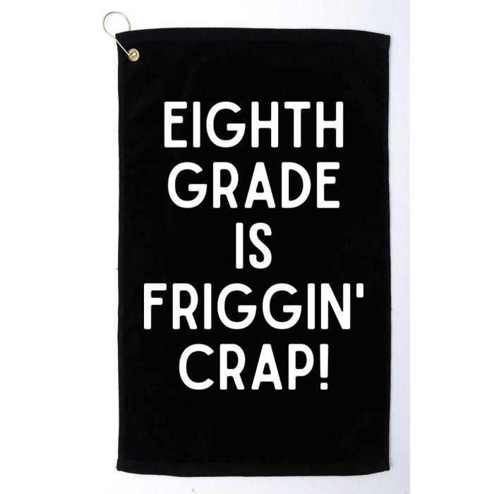 Funny Eighth Grade Is Friggin Crap Golf Towel