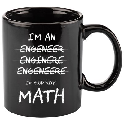 Funny Engineer Good With Math Bad At Spelling Engineering 11oz C Handle Ceramic Mug