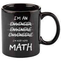 Funny Engineer Good With Math Bad At Spelling Engineering 11oz C Handle Ceramic Mug